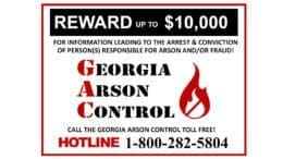 A poster from Georgia Arson control offering a $10,000 reward for tips in arson investigations