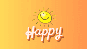 A smiling sun and the word "Happy"